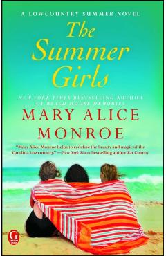 The Summer Girls - Mary Alice Monroe
