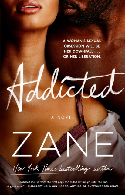 Addicted - Zane