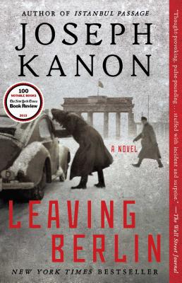 Leaving Berlin - Joseph Kanon