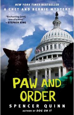 Paw and Order, Volume 7: A Chet and Bernie Mystery - Spencer Quinn