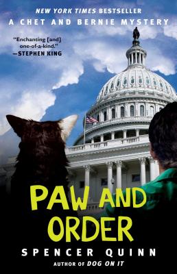 Paw and Order, Volume 7: A Chet and Bernie Mystery - Spencer Quinn