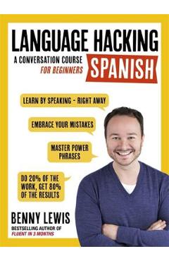 Poza produsului Language Hacking Spanish - Benny Lewis