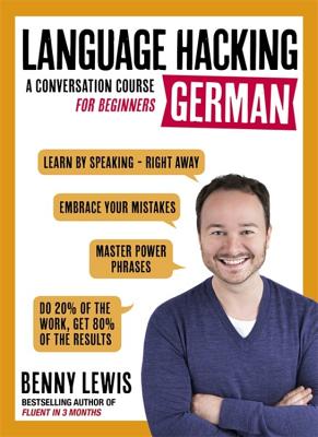 Language Hacking German - Benny Lewis