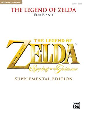 The Legend of Zelda Symphony of the Goddesses (Supplemental Edition): Piano Solos - Koji Kondo