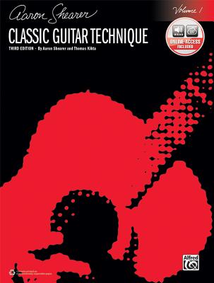 Classic Guitar Technique, Vol 1: Book & Online Audio - Aaron Shearer