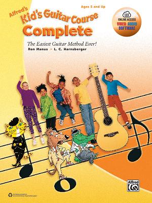 Alfred's Kid's Guitar Course Complete: The Easiest Guitar Method Ever!, Book & Online Video/Audio/Software - Ron Manus