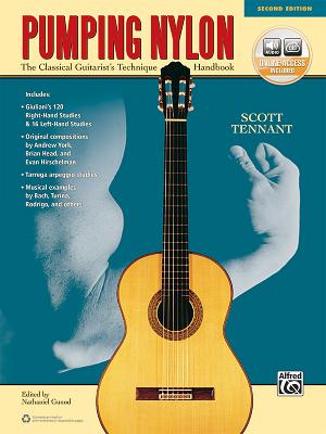 Pumping Nylon: The Classical Guitarist's Technique Handbook, Book & Online Audio - Scott Tennant