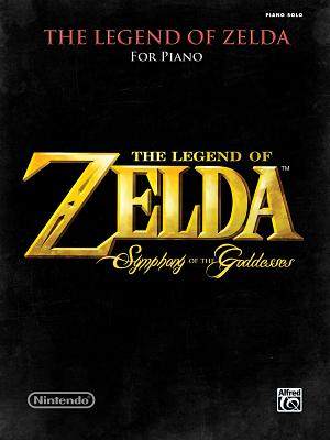 The Legend of Zelda Symphony of the Goddesses: Piano Solos - Koji Kondo