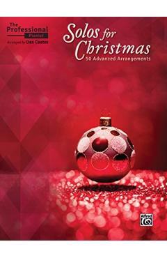 Coperta cărții 'The Professional Pianist. Solos for Christmas: 50 Advanced Arrangements - Dan Coates'