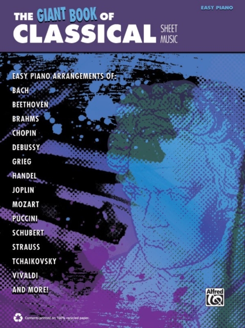 The Giant Book of Classical Piano Sheet Music: Easy Piano - Alfred Music