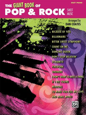 The Giant Book of Pop & Rock Sheet Music: Easy Piano - Dan Coates