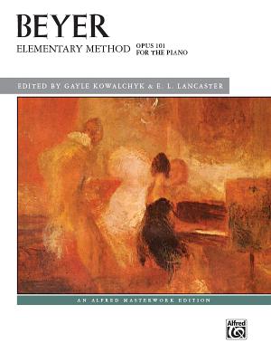 Elementary Method for the Piano, Op. 101 - Ferdinand Beyer