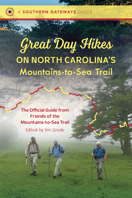 Great Day Hikes on North Carolina's Mountains-To-Sea Trail - Friends Of The Mountains-to-sea Trail