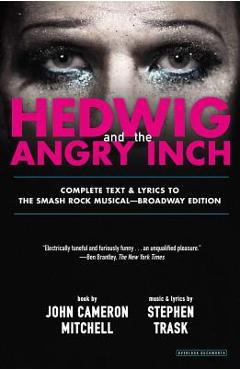 Coperta cărții 'Hedwig and the Angry Inch - John Cameron Mitchell'