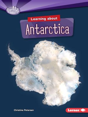 Learning about Antarctica - Christine Petersen
