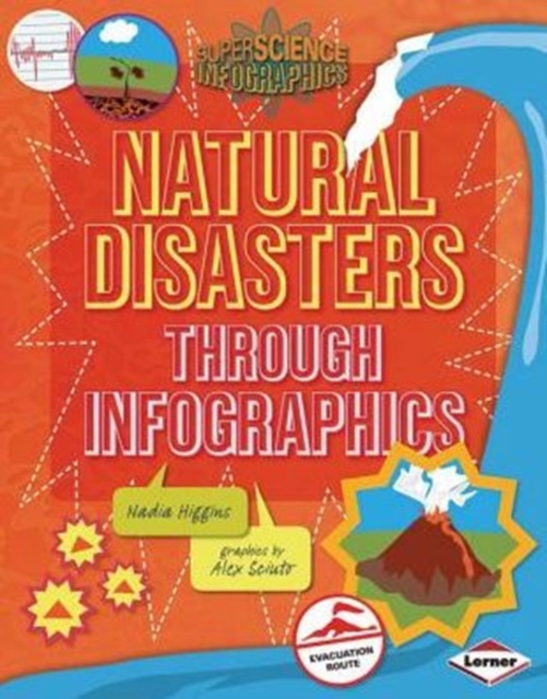 Natural Disasters Through Infographics - Nadia Higgins