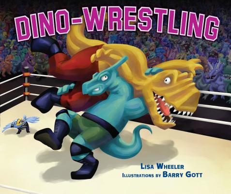 Dino-Wrestling - Lisa Wheeler