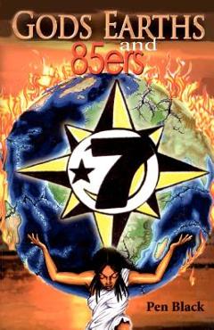 Coperta cărții 'Gods, Earths and 85ers - Pen Black'