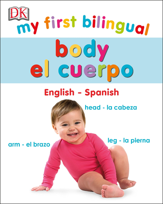 My First Bilingual Body - Dk
