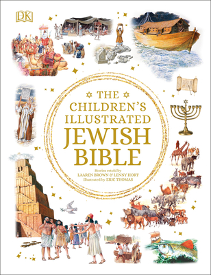 The Children's Illustrated Jewish Bible - Laaren Brown