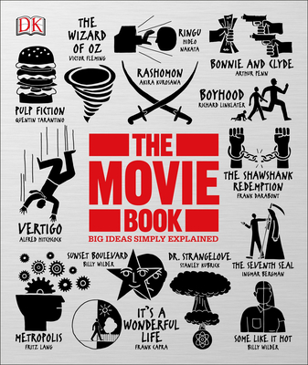 The Movie Book: Big Ideas Simply Explained - Dk