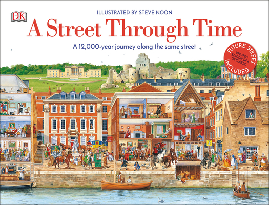 A Street Through Time: A 12,000 Year Journey Along the Same Street - Steve Noon