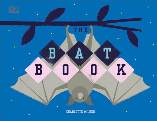 The Bat Book - Charlotte Milner