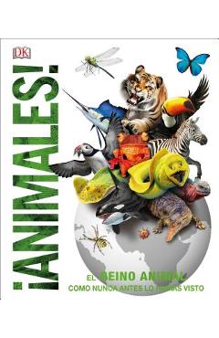 Coperta cărții 'Animales (Animal!): El Reino Animal Como Nunca Lo Hab�as Visto - Dk'