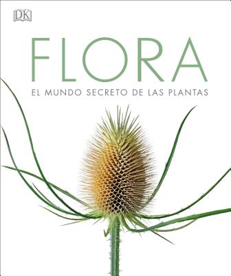 Flora (Spanish Language Edition) - Dk