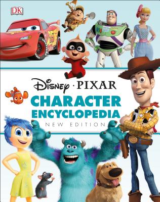 Disney Pixar Character Encyclopedia New Edition - Dk