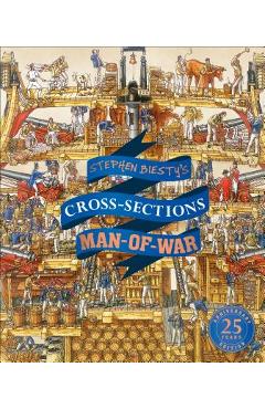 Coperta cărții 'Stephen Biesty's Cross-Sections Man-Of-War - Stephen Biesty'
