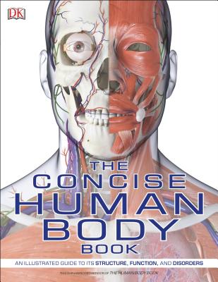 The Concise Human Body Book - Dk