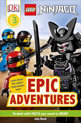 DK Readers Level 3: Lego Ninjago: Epic Adventures - Julia March