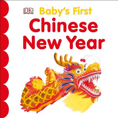 Baby's First Chinese New Year - Dk