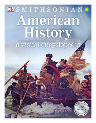 American History: A Visual Encyclopedia - Dk