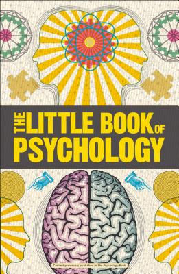 Big Ideas: The Little Book of Psychology - Dk