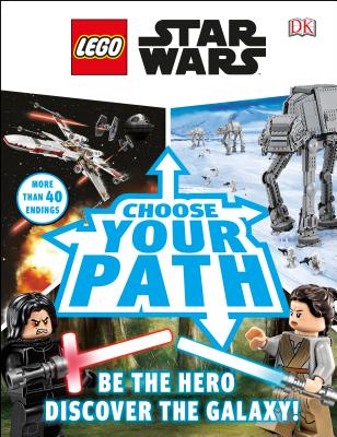 Lego Star Wars: Choose Your Path (Library Edition) - Dk