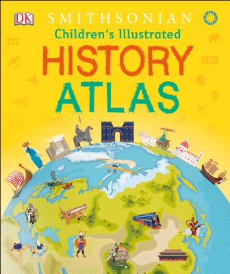 Children's Illustrated History Atlas - Dk
