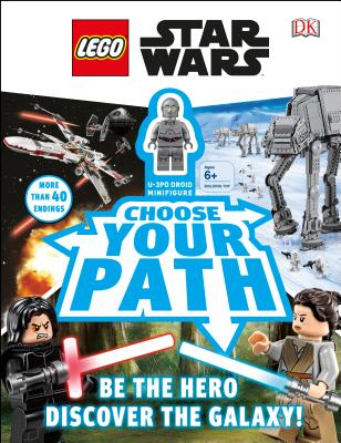 Lego Star Wars: Choose Your Path [With Toy] - Dk
