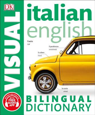Italian English Bilingual Visual Dictionary - Dk