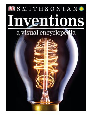 Inventions: A Visual Encyclopedia - Dk