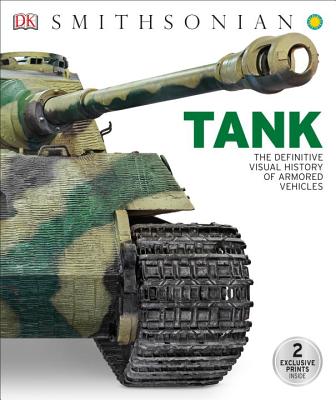 Tank: The Definitive Visual History of Armored Vehicles - Dk