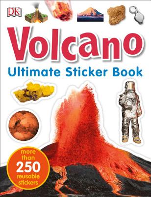 Ultimate Sticker Book: Volcano: More Than 250 Reusable Stickers - Dk