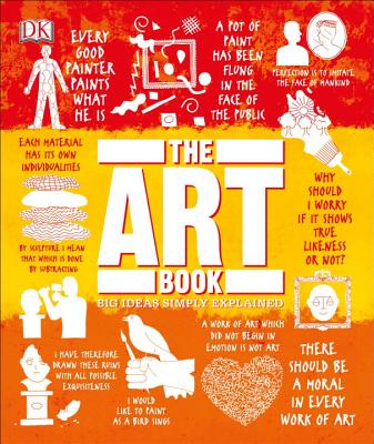 The Art Book: Big Ideas Simply Explained - Dk