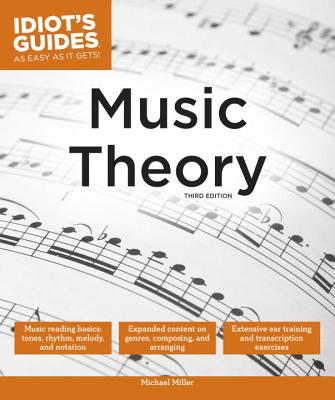 Music Theory, 3e - Michael Miller