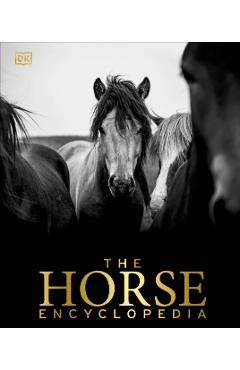 The Horse Encyclopedia - Elwyn Hartley Edwards