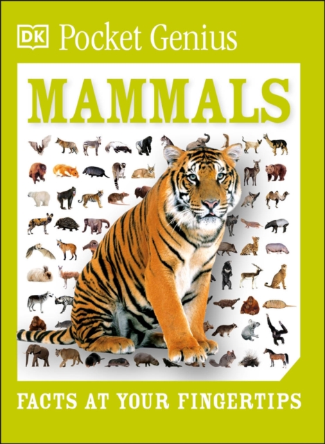 Pocket Genius: Mammals: Facts at Your Fingertips - Dk
