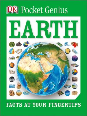 Pocket Genius: Earth: Facts at Your Fingertips - Dk