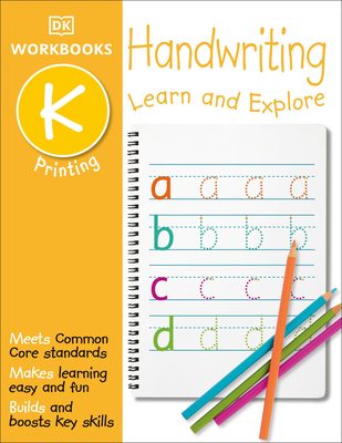 DK Workbooks: Handwriting: Printing, Kindergarten: Learn and Explore - Dk