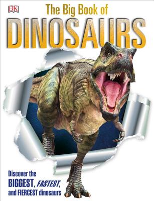 The Big Book of Dinosaurs - Dk